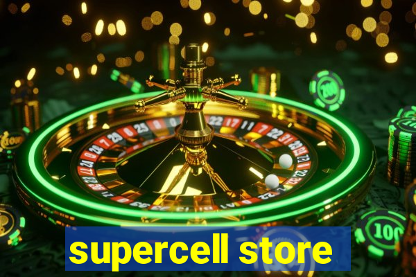 supercell store